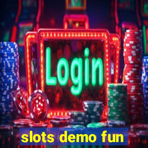 slots demo fun